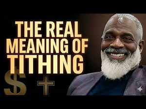 The REAL Meaning of Tithing: What God Actually Wants | Myron Golden