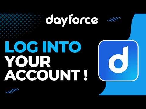 How to Log Into Your Dayforce Account