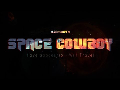 Space Cowboy - Trailer 2024 | ILIKESCIFI Games
