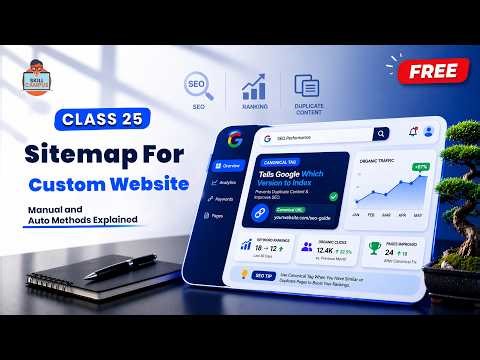 Sitemap for Custom Website | Manual and Auto Methods Explained ( class 25)