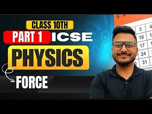 FORCE ICSE Class 10 | Physics | Boards 2025-26 | ICSE Empire #yashsirkifauj