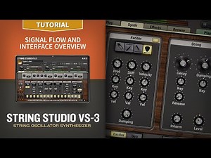String Studio VS-3 Tutorial—Signal Flow and Interface Overview
