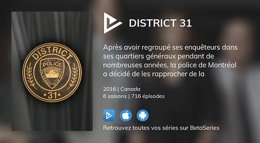 Vidéo : Voir la série District 31 en streaming légal complet
