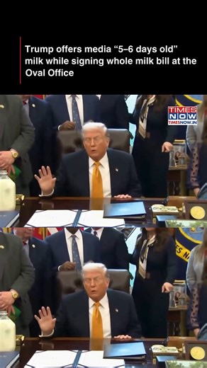 Donald Trump offers the media “5–6 days old” milk while signing a bill to bring whole milk back to US school cafeterias at the Oval Office, drawing attention during the signing ceremony. [Donald Trump, United States] #TNWorldWatch | TIMES NOW