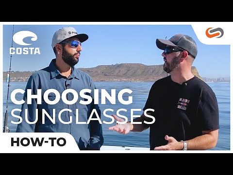 How to Choose a Pair of Costa Sunglasses | SportRx