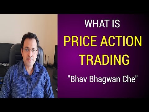 What is Price Action Trading (Bhav Bhagwan Che)