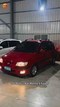 2004 Hyundai Matrix 1.6 GLS — 認證好車，安心首選！✨