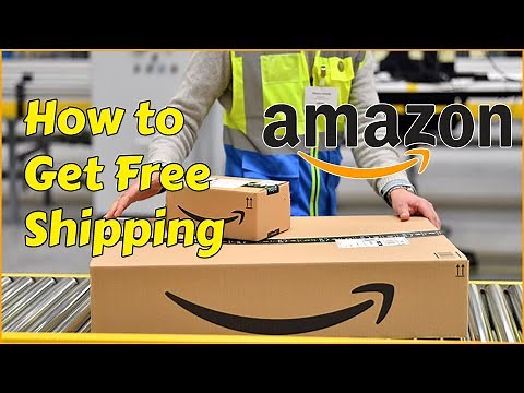 How to Get Free Shipping on Amazon - 3 ways to get Amazon free shipping