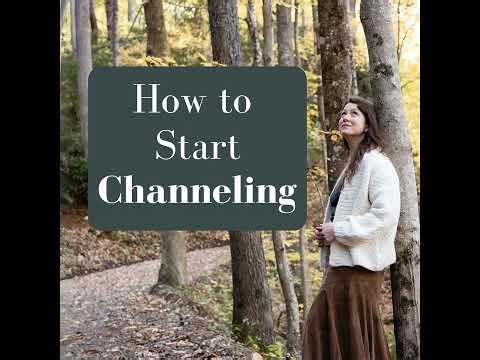How to start channeling