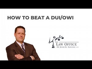 How to Beat a DUI/OWI in Indiana - Indiana OWI Attorney
