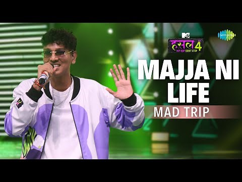Majja Ni Life l Mad Trip | MTV Hustle 4