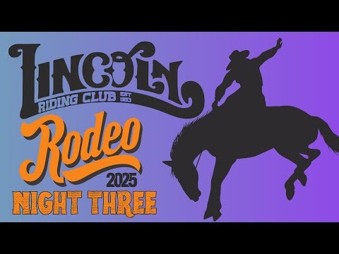 Lincoln Pro Rodeo | Night #3 | ACRA