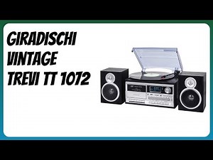 RECENSIONE (2025) : Giradischi Vintage Trevi TT 1072. DETTAGLI ESSENZIALI