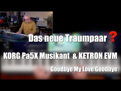 KORG Pa5x Musikant & KETRON EVM .... das neue Traumpaar ? # 1883