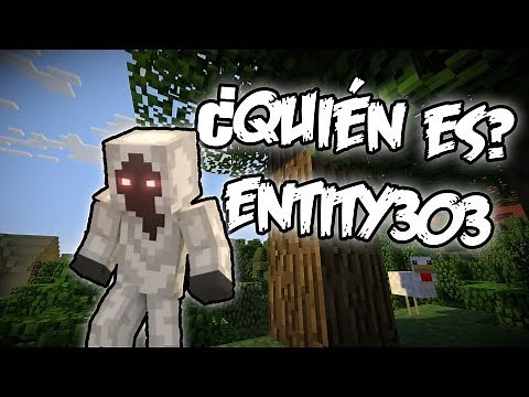 ENTITY 303 - ¿QUIÉN ES? ¿CUÁL ES SU HISTORIA? || TODO LO QUE NO SABÍAS || 😱
