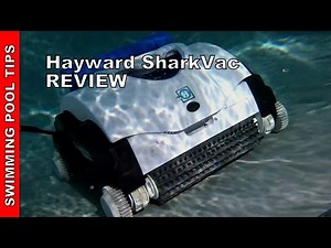 Hayward SharkVac Robotic Pool Cleaner - Review