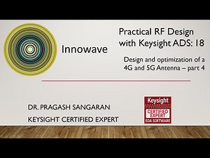 TUTORIAL 18 : Design and Optimization of a 4G and 5G Antenna – Part 4