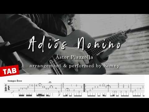 [TAB] Adiós Nonino - Ástor Piazzolla | arrangement & performed by Kimny