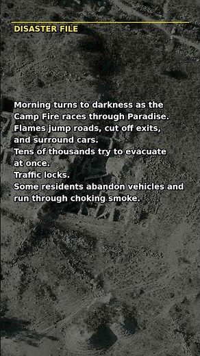 The Day Paradise Burned: Inside California’s Camp Fire Wildfire