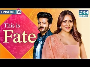 THIS IS FATE | Season 2 - Episode 35 | Kundali Bhagya | Dubbed in English | GS16