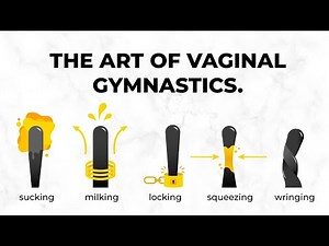 Gripology 101: How to Train Your Vagina to Boost Pleasure (Part I)