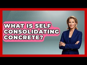 What Is Self Consolidating Concrete? - Civil Engineering Explained