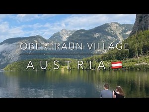 Obertraun, A tiny village in Austria with beautiful Landscapes