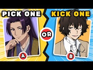 PICK ONE ✅ , KICK ONE ❌ [Anime Boys] 🔥 | ANIME QUIZ