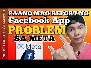 FACEBOOK APP: PAANO MAG REPORT NG PROBLEM SA META | VLOG NO. 085