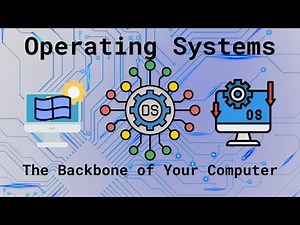 Understanding Operating Systems: The Backbone of Your Computer!