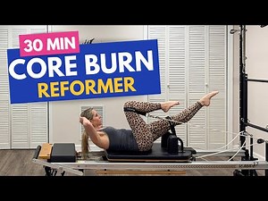 Pilates Reformer Core Burn Workout | 30-Minute | Intermediate