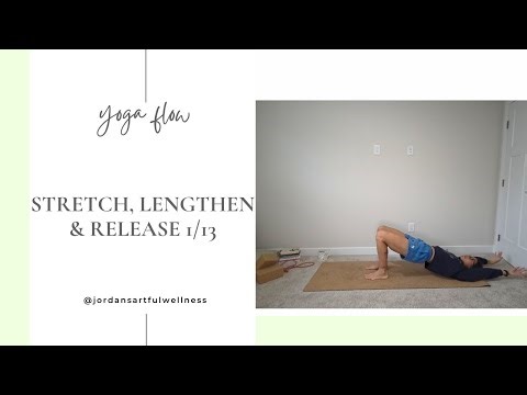 Stretch, Lengthen & Release 🙏 Slow Flow to Deep Rest 1/13