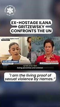Ex-Hamas hostage Ilana Gritzewsky Confronts the UN