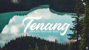 Lirik Lagu Tenang - GMS Live - Mengalir Kuasa dari Tempat Maha Tinggi - Tribunmanado.co.id