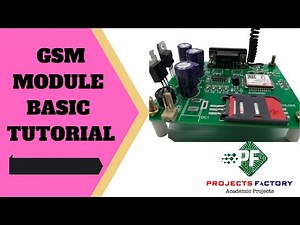 GSM Module Basic Tutorial