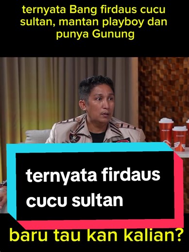 Firdaus: Cucu Sultan dan Podcast Dokter Richard Lee