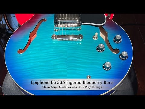 Epiphone ES-335 Figured Blueberry Burst - Clean Amp - Neck Position - Inspired by Gibson line