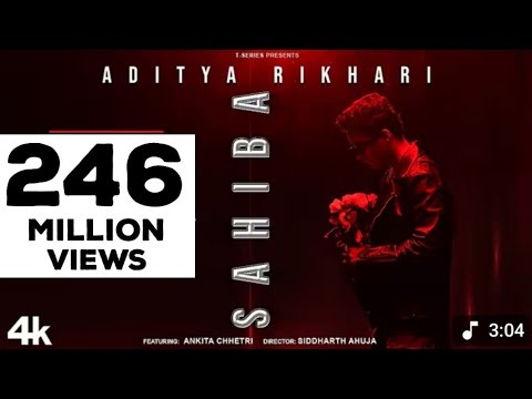 Sahiba (Official Music Video): Aditya Rikhari, Ankita Chhetri | T-Series 102 wk Earning