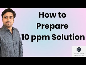 How to prepare 10 ppm solution