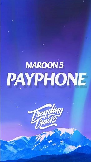 Maroon 5 – Payphone (Lyrics) ft. Wiz Khalifa