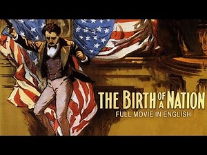 Birth Of A Nation (The Clansman) - 1915 Full Classic Movie | Silent Drama Movie | D. W. Griffith