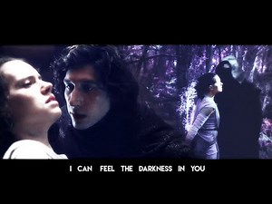 Kylo Ren & Rey 【 I can feel the darkness in you】