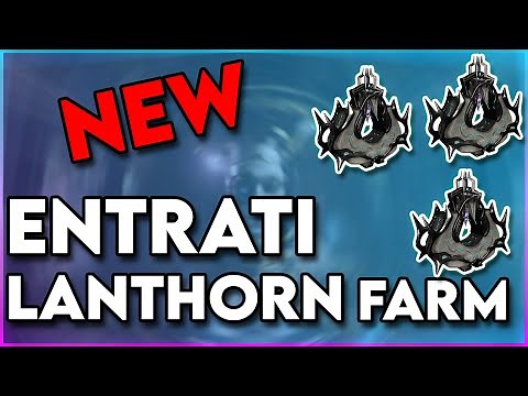 The BEST Entrati Lanthorn Farm in Warframe Whispers in the Walls