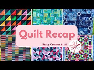 So Many Quilts! A Look at Everything I’ve Made Since Spring