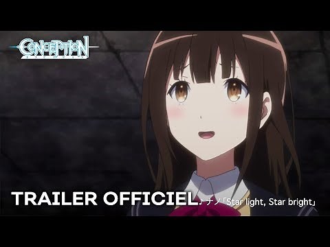 Conception - TRAILER OFFICIEL | Crunchyroll