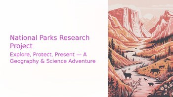 National Parks Research Project — Complete Lesson (Teacher   Student Edition)