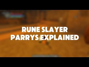 Rune slayer parrying mechanic explained