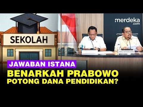 Istana Blak-blakan Soal Anggaran Pendidikan, Benarkah Dipotong Presiden Prabowo?