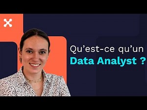 Qu'est-ce qu’un Data Analyst ?