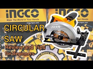 Ingco Circular Saw Review and Safety Tips (for Beginners)